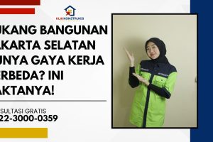 Tukang Bangunan Jakarta Selatan Punya Gaya Kerja Berbeda? Ini Faktanya!