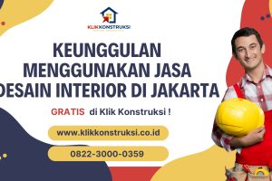 Keunggulan Menggunakan Jasa Desain Interior di Jakarta