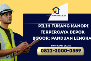 Pilih Tukang Kanopi Terpercaya Depok-Bogor: Panduan Lengkap