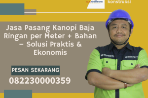 Jasa Pasang Kanopi Baja Ringan per Meter + Bahan – Solusi Praktis & Ekonomis