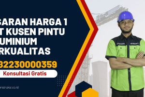 Kisaran Harga 1 Set Kusen Pintu Aluminium Berkualitas