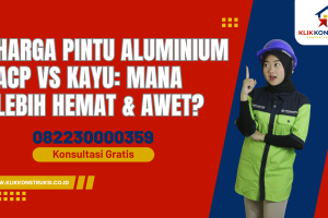 Harga Pintu Aluminium ACP vs Kayu: Mana Lebih Hemat & Awet?