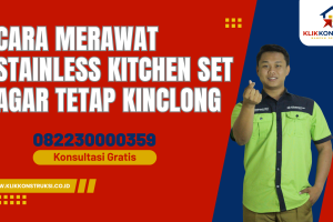 Cara Merawat Stainless Kitchen Set agar Tetap Kinclong