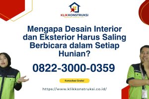Mengapa Desain Interior dan Eksterior Harus Saling Berbicara dalam Setiap Hunian?