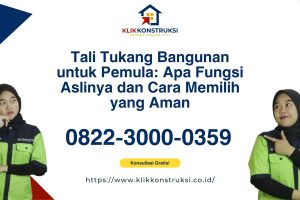 Tali Tukang Bangunan untuk Pemula: Apa Fungsi Aslinya dan Cara Memilih yang Aman