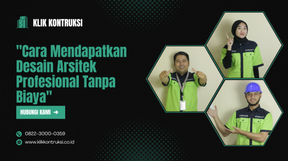 “Cara Mendapatkan Desain Arsitek Profesional Tanpa Biaya”