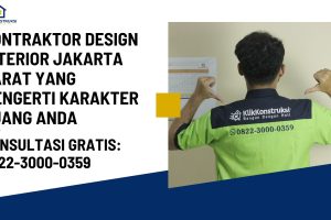 Kontraktor Design Interior Jakarta Barat yang Mengerti Karakter Ruang Anda