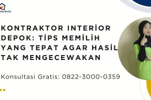 Jasa Kontraktor Tangerang Wascons: 5 Alasan Mengapa Anda Harus Memilihnya