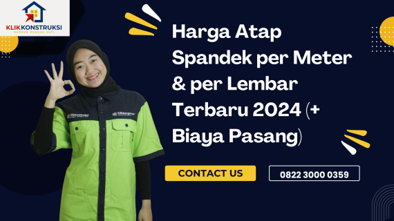 Harga Atap Spandek per Meter & per Lembar Terbaru 2024 (+ Biaya Pasang)