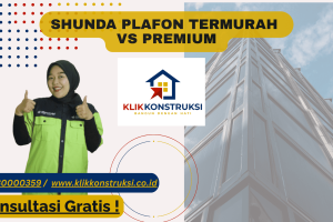 Shunda Plafon Termurah vs Premium