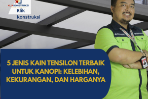 5 Jenis Kanopi Kain Tensilon dan Rekomendasi Jasa Terbaik untuk Kanopi: Kelebihan, Kekurangan, dan Harganya