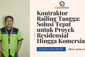 Kontraktor Railing Tangga: Solusi Tepat untuk Proyek Residensial hingga Komersial