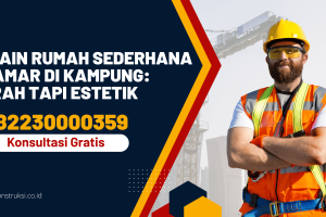 Desain Rumah Sederhana 3 Kamar di Kampung: Murah Estetik