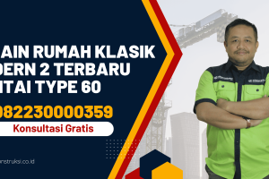 Desain Rumah Klasik Modern 2 Terbaru Lantai Type 60