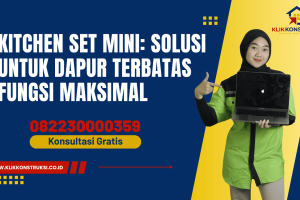 Kitchen Set Mini: Solusi untuk Dapur Terbatas Fungsi Maksimal