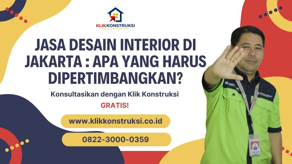 jasa desain interior di Jakarta, ini yang harus dipertimbangkan