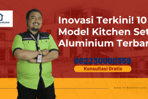 Inovasi Terkini! 10 Model Kitchen Set Aluminium Terbaru