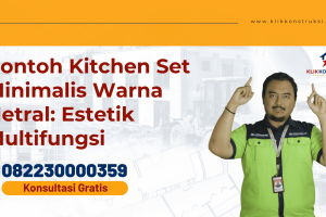 Contoh Kitchen Set Minimalis Warna Netral: Estetik Multifungsi