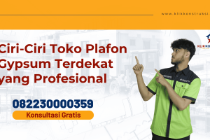 Ciri-Ciri Toko Plafon Gypsum Terdekat yang Profesional