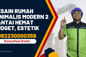 Desain Rumah Minimalis Modern 2 Lantai Hemat Budget, Estetik