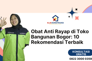 Obat Anti Rayap di Toko Bangunan Bogor: 10 Rekomendasi Terbaik