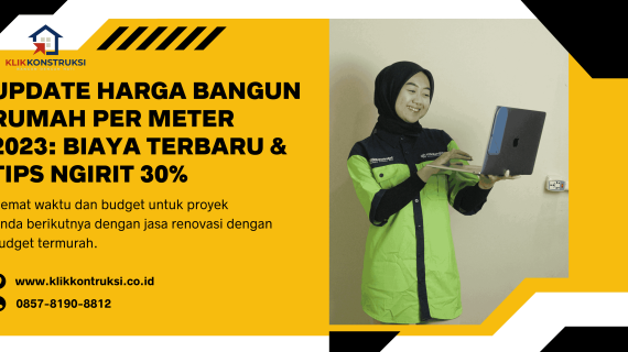 Update Harga Bangun Rumah Per Meter 2023: Biaya Terbaru & Tips Ngirit 30%