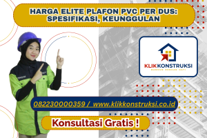 Harga Elite Plafon PVC per Dus: Spesifikasi, Keunggulan