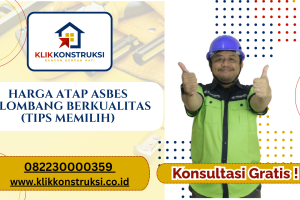 Harga Atap Asbes Gelombang Berkualitas (Tips Memilih)