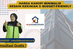 Harga Kanopi Minimalis: Desain Kekinian & Budget-Friendly