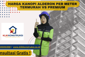 Harga Kanopi Alderon per Meter Termurah vs Premium.