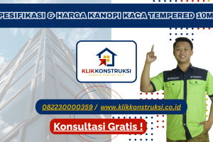 Spesifikasi & Harga Kanopi Kaca Tempered 10mm