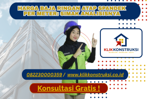 Harga Baja Ringan Atap Spandek per Meter: Simak Analisisnya