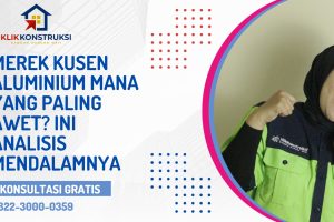 Merek Kusen Aluminium Mana yang Paling Awet? Ini Analisis Mendalamnya