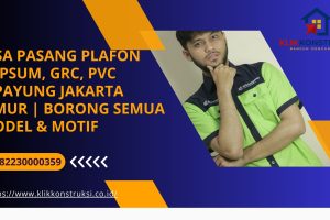 Jasa Pasang Plafon Gypsum, GRC, PVC Cipayung Jakarta Timur | Borong Semua Model & Motif