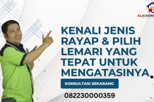 Kenali Jenis Rayap & Pilih Lemari yang Tepat untuk Mengatasinya