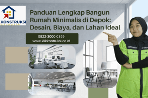 Panduan Lengkap Bangun Rumah Minimalis di Depok: Desain, Biaya, dan Lahan Ideal