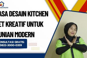 Jasa Desain Kitchen Set Kreatif untuk Hunian Modern