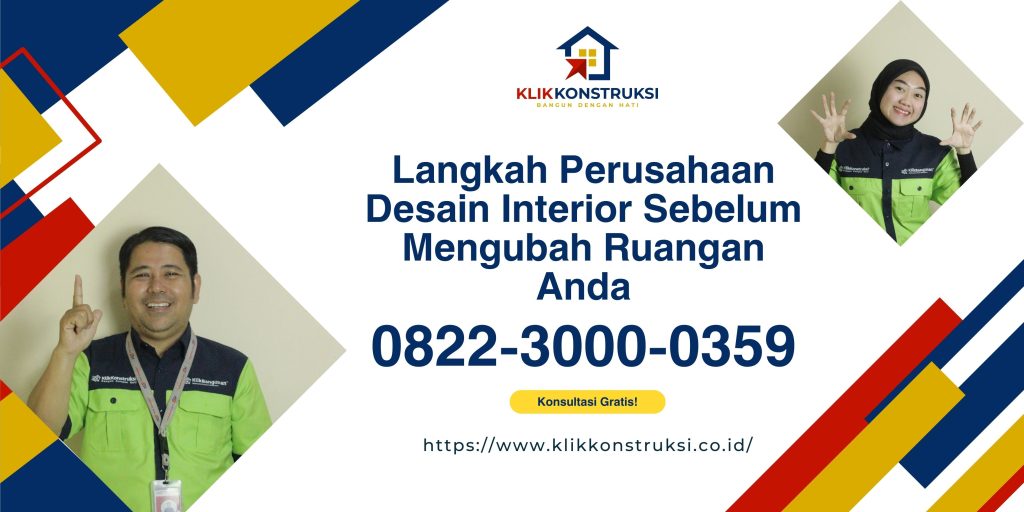Langkah Perusahaan Desain Interior Sebelum Mengubah Ruangan Anda