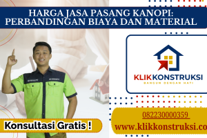 Harga Jasa Pasang Kanopi: Perbandingan Biaya dan Material