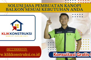 Solusi Jasa Pembuatan Kanopi Balkon Sesuai Kebutuhan Anda