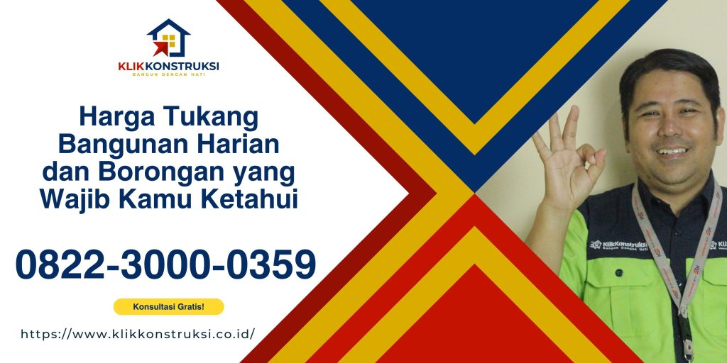 Harga Tukang Bangunan Harian dan Borongan yang Wajib Kamu Ketahui