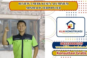Review 5 Merk Kusen Aluminium Minimalis Terpopuler